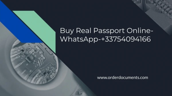 Buy Real Passport Online- WhatsApp- 33754094166