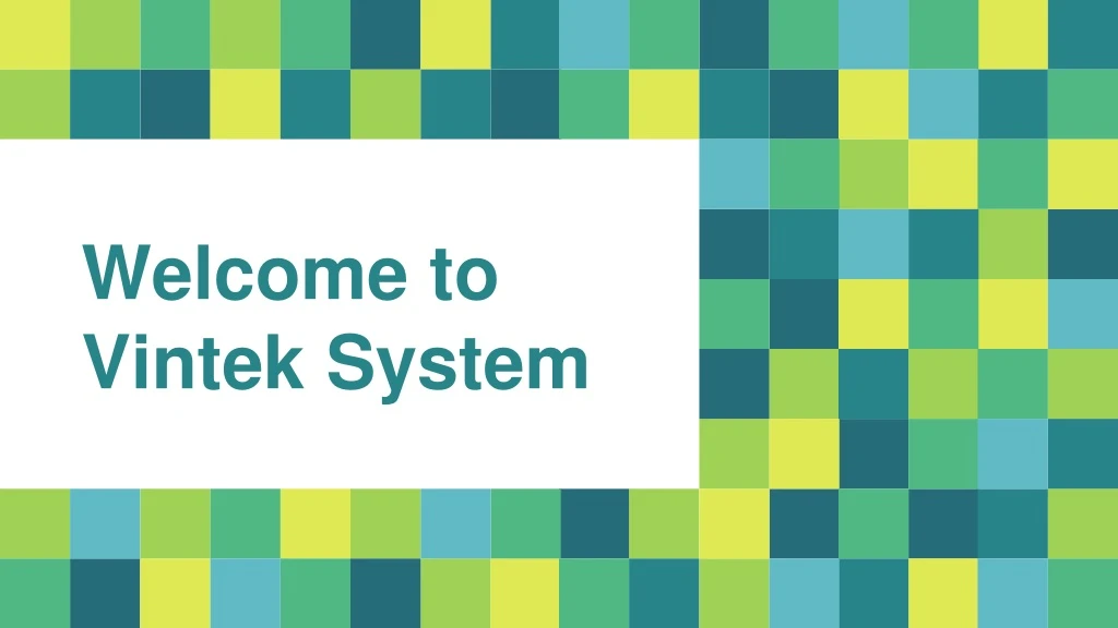 welcome to vintek system