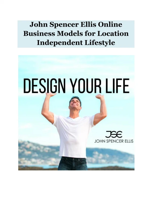 John Spencer Ellis Online Business Models for Location Independent Lifestyle