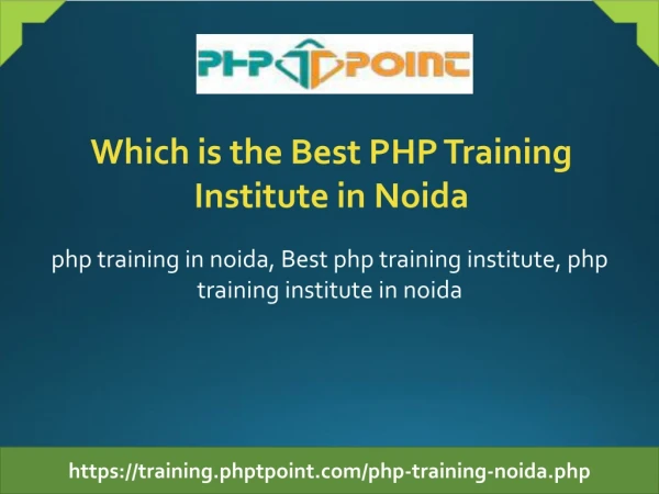 Which is the Best Php Training Institute in Noida