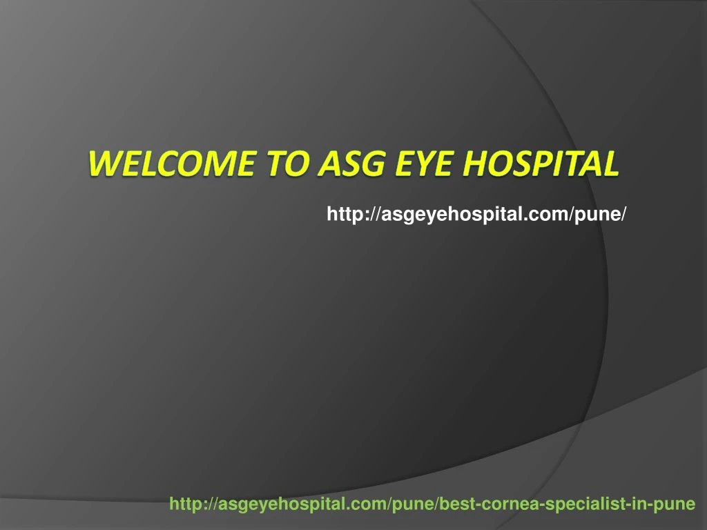 http asgeyehospital com pune