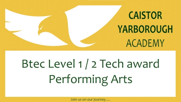 Btec Level 1 / 2 Tech award Performing Arts