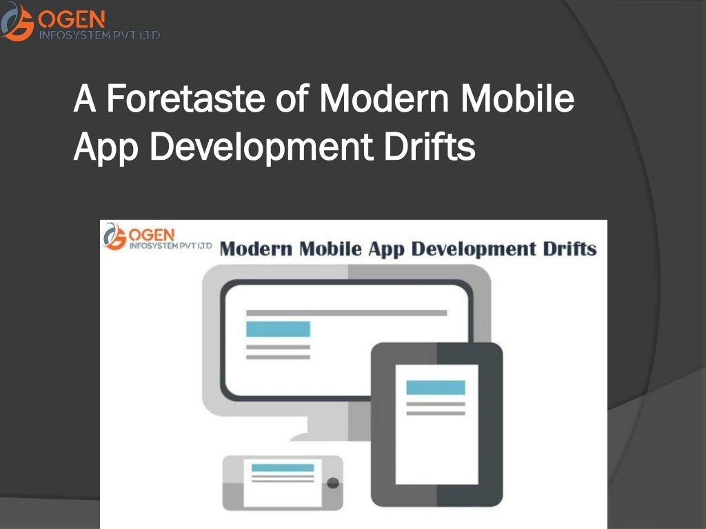 a foretaste of modern mobile app development drifts