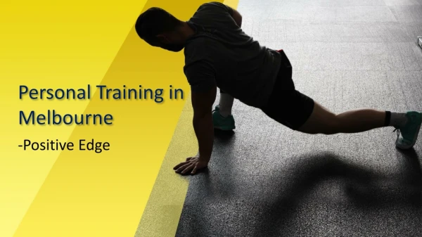 Personal Training In Melbourne - Positive edge