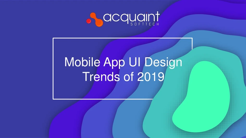 mobile app ui design trends of 2019