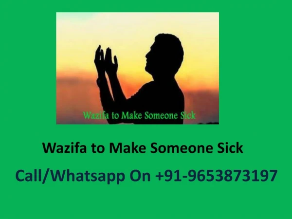 Wazifa To Make Someone Sick