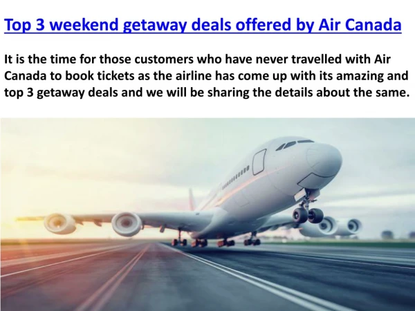 Top 3 weekend getaway deals offered by Air Canada