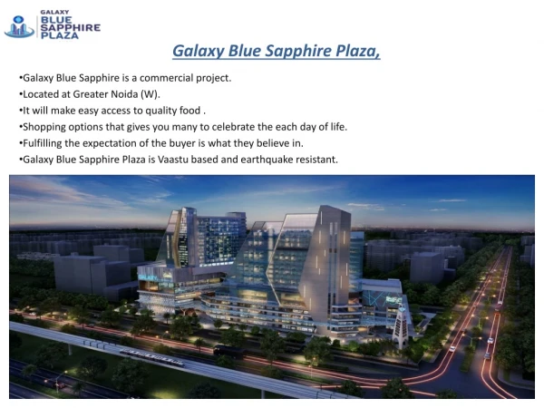 Galaxy Blue Sapphire offers best Commercial property at Noida extension