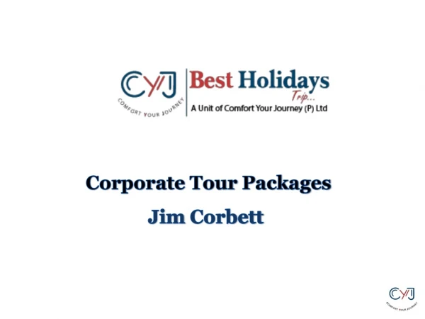 Jim Corbett Tour Packages | Hill Stations near Delhi | Corporate Tour Packages in Jim Corbett