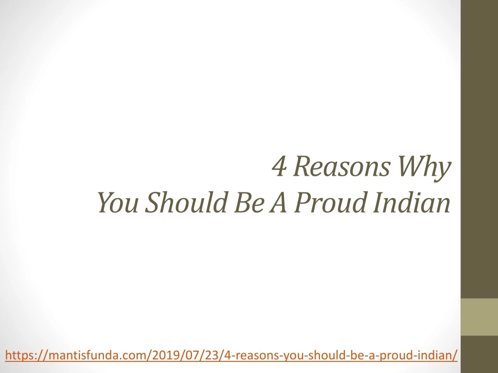 4 reasons why you should be a proud indian