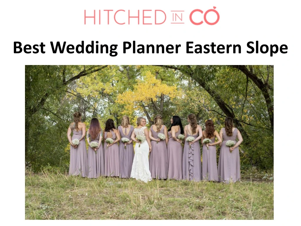 best wedding planner eastern slope