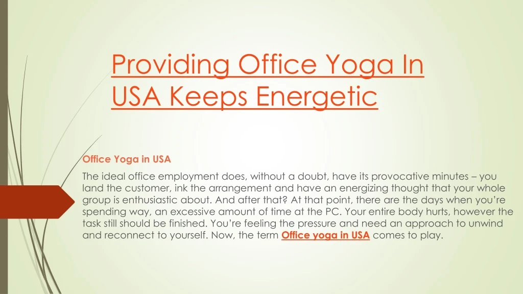providing office yoga in usa keeps energetic