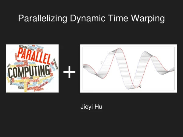 Parallelizing Dynamic Time Warping