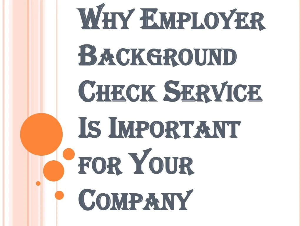 why employer background check service is important for your company