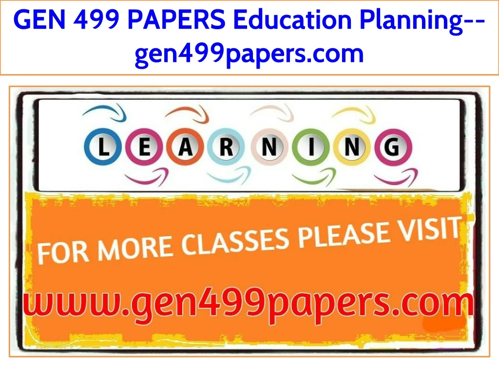 gen 499 papers education planning gen499papers com