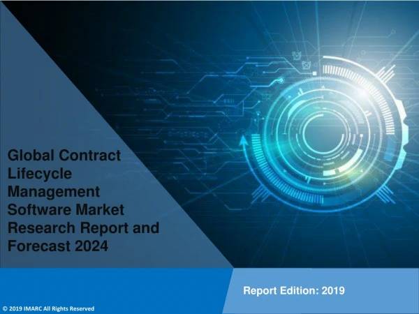 Contract Lifecycle Management Software Market Share, Size, Growth, Demand and Forecast Till 2024: IMARC Group