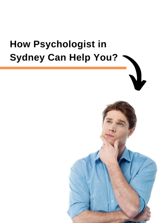 How Psychologist In Sydney Can Help You ?