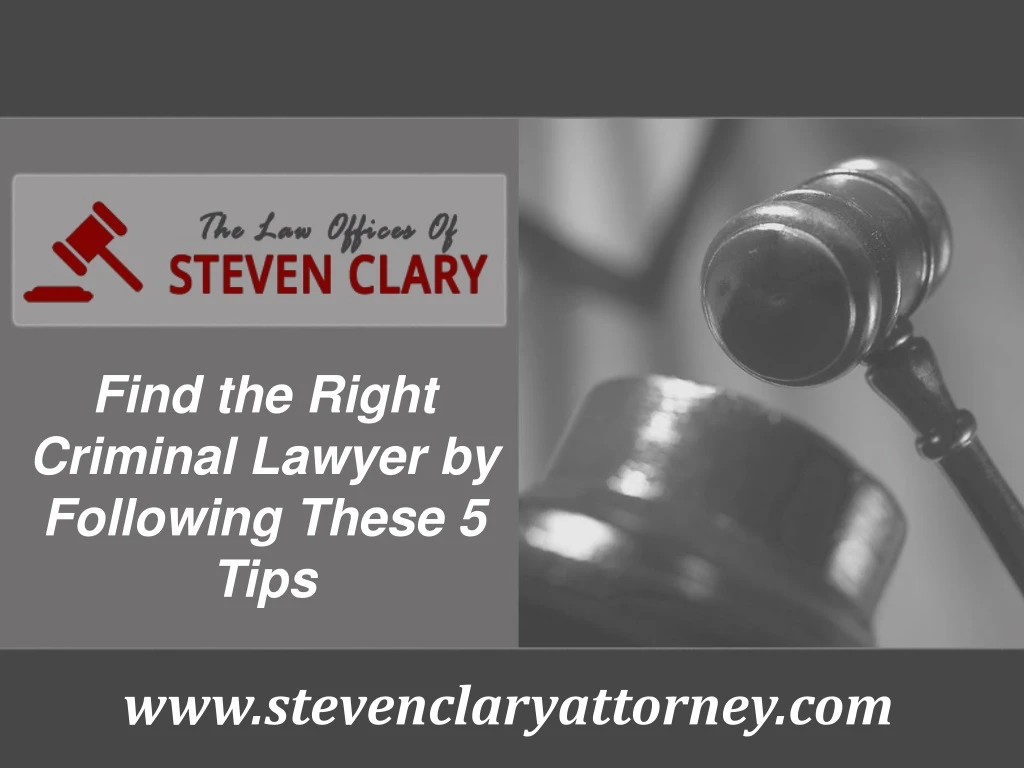 find the right criminal lawyer by following these