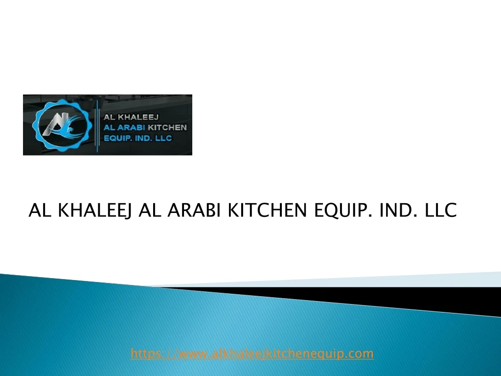 al khaleej al arabi kitchen equip ind llc