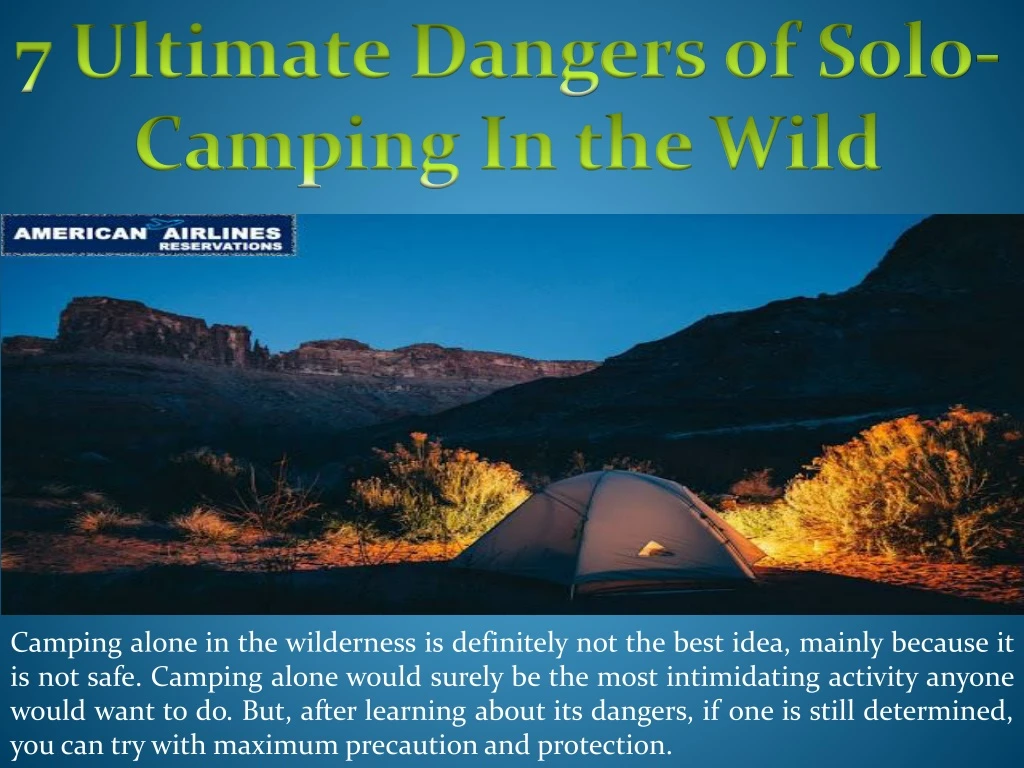 7 ultimate dangers of solo camping in the wild