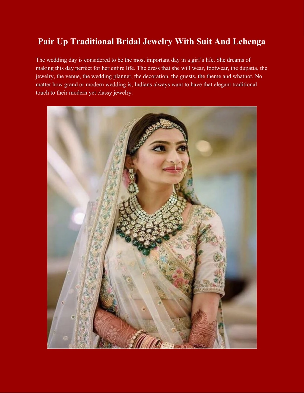 pair up traditional bridal jewelry with suit