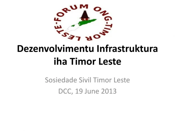 dezenvolvimentu infrastruktura iha timor leste