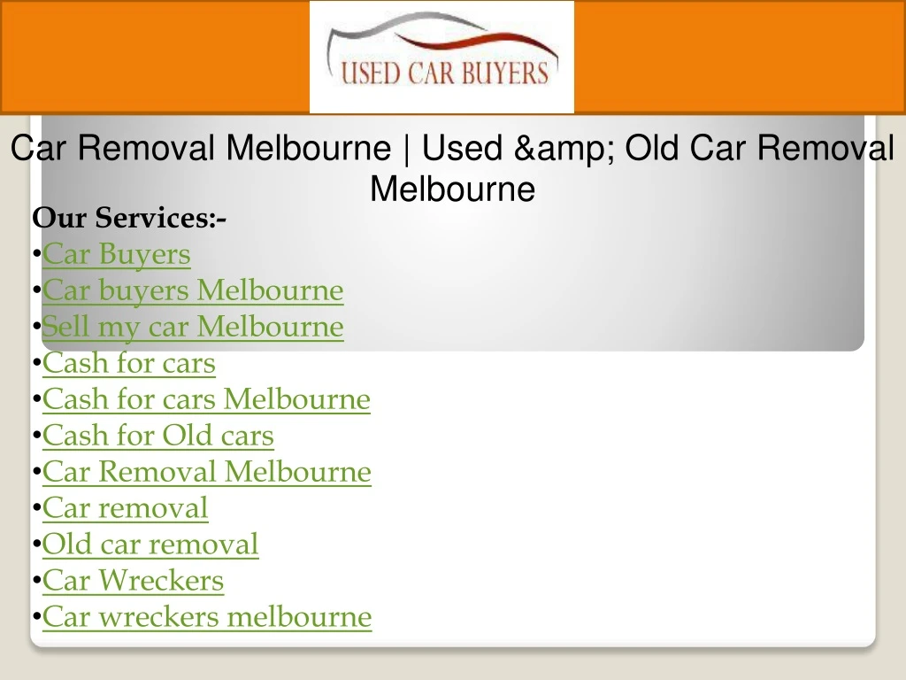 car removal melbourne used amp old car removal