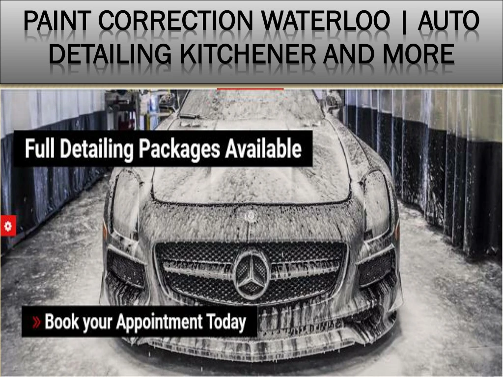 paint correction waterloo auto detailing kitchener and more