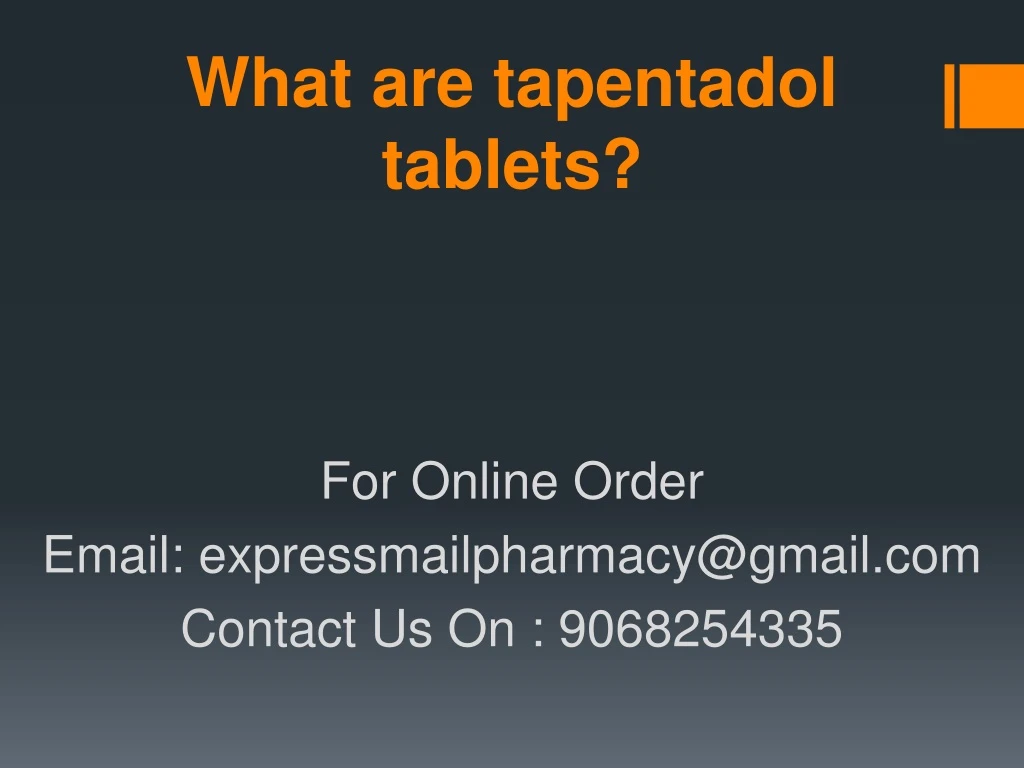 what are tapentadol tablets
