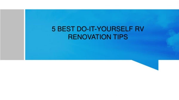 5 Best Do-It-Yourself RV Renovation Tips