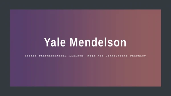 Yale Mendelson - Provides Consultation in Leadership