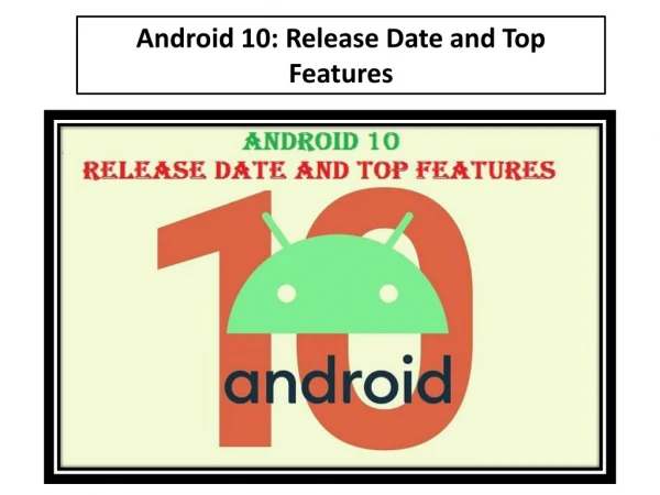 Android 10 release date and top features