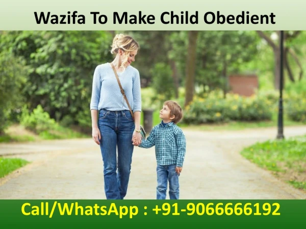 Wazifa To Make Child Obedient