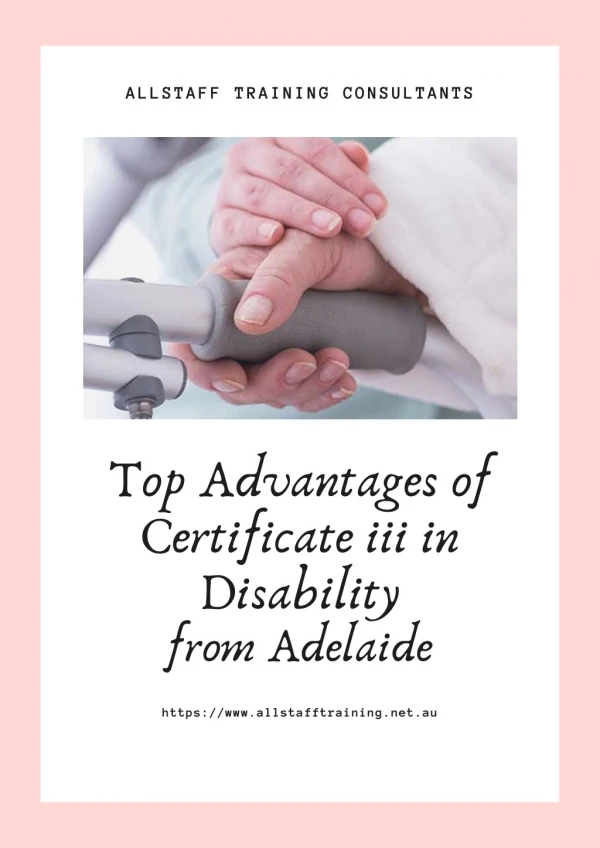 Top Advantages of Certificate III in Disability from Adelaide