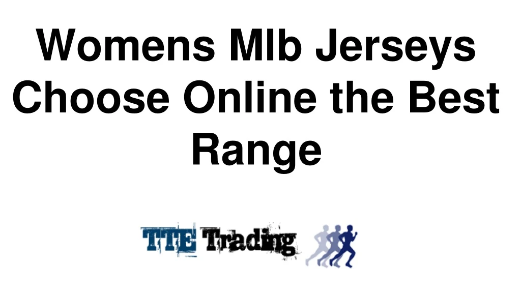 womens mlb jerseys choose online the best range