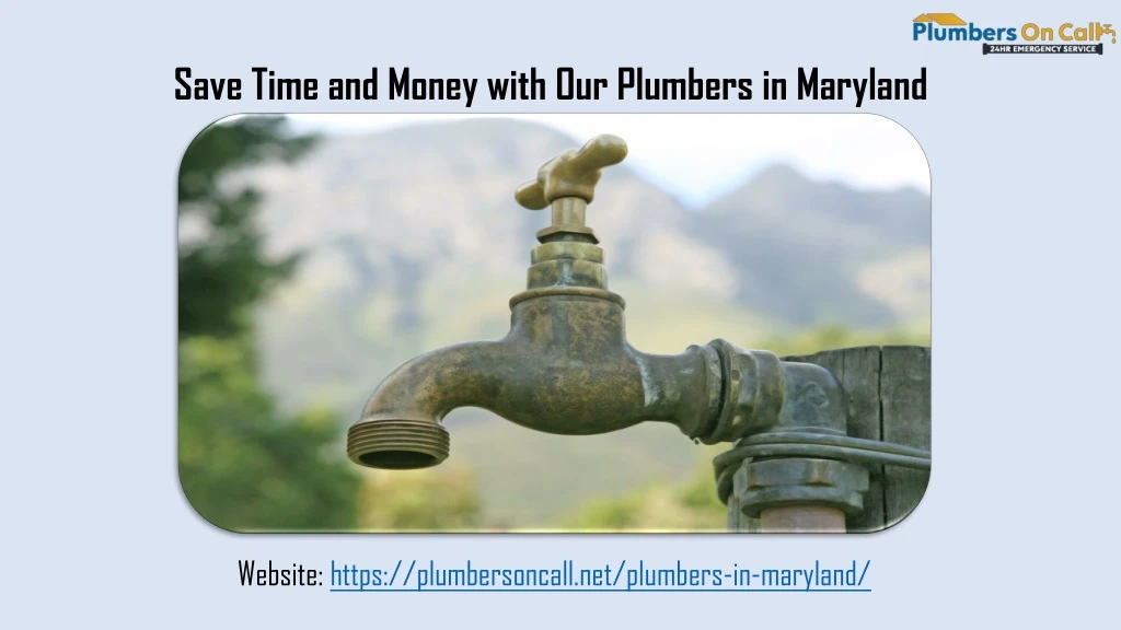 save time and money with our plumbers in maryland