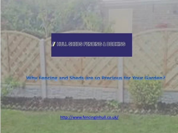 Expert Fence Panel Provider in Hull - Hull Sheds Fencing & Decking