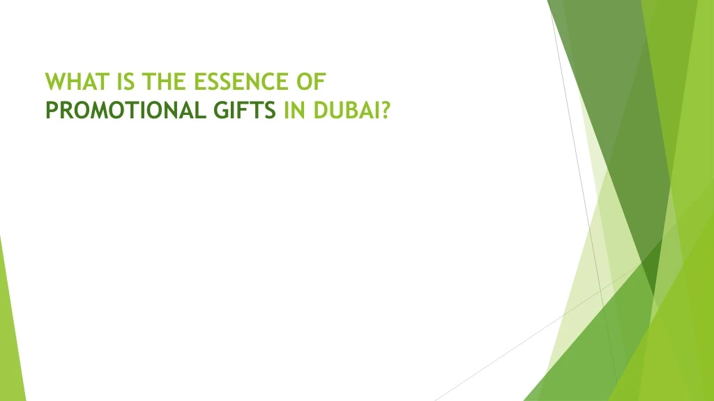 what is the essence of promotional gifts in dubai