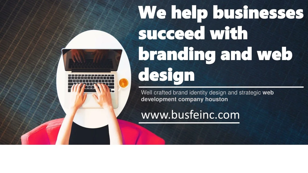 we help businesses succeed with branding
