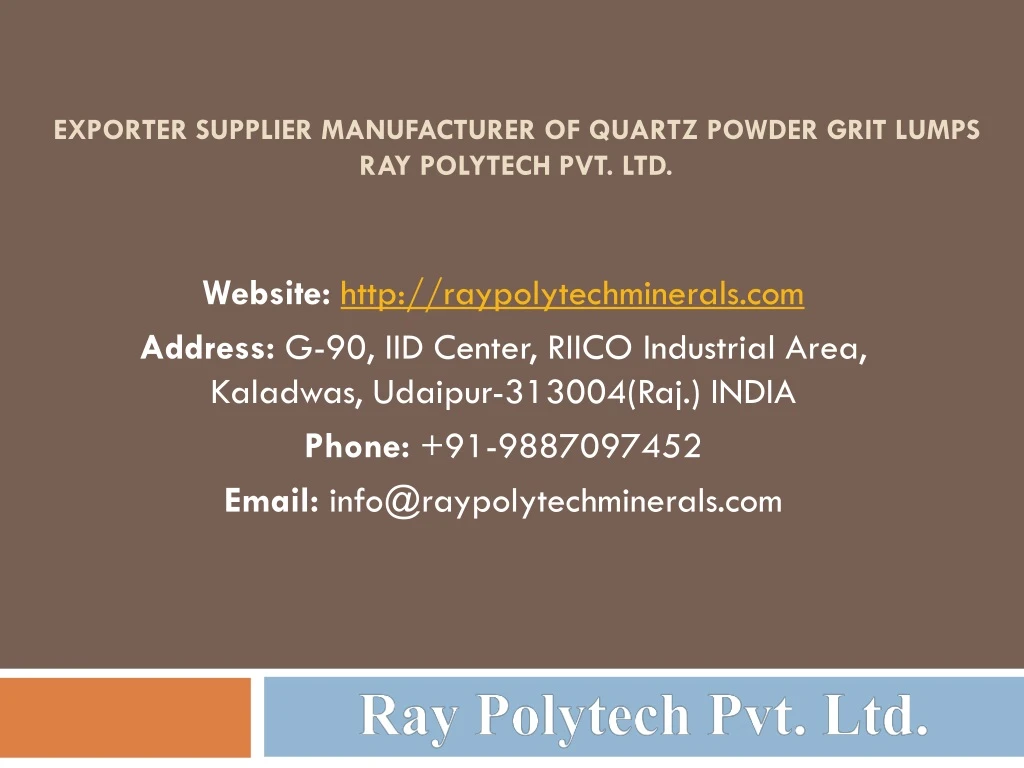 exporter supplier manufacturer of quartz powder grit lumps ray polytech pvt ltd