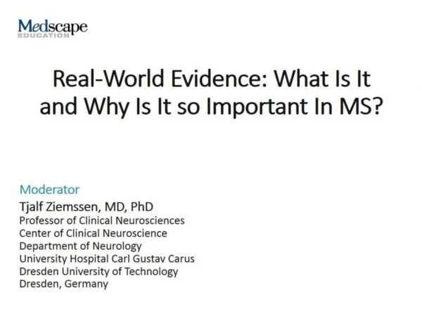 Real-World Evidence: What Is It and Why Is It so Important In MS?