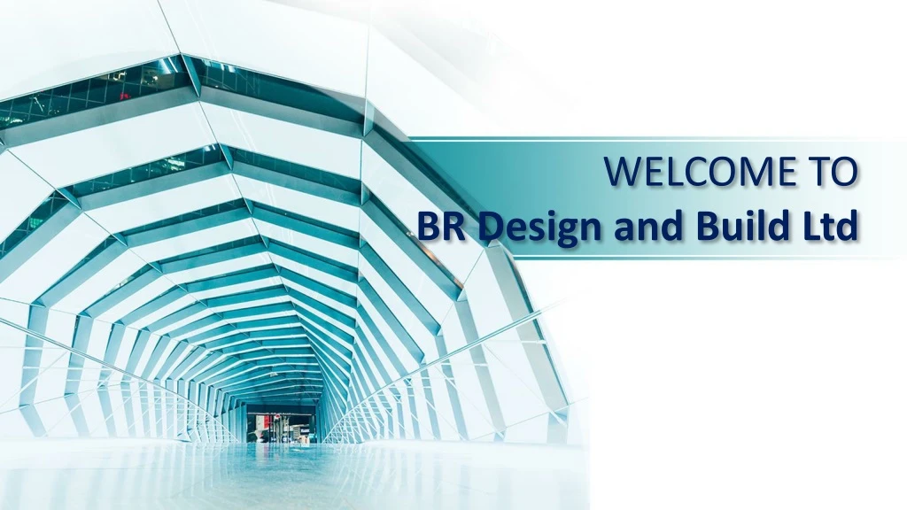 welcome to br design and build ltd