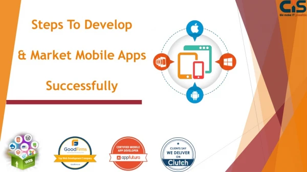 Summary of steps to develop and market mobile apps successfully