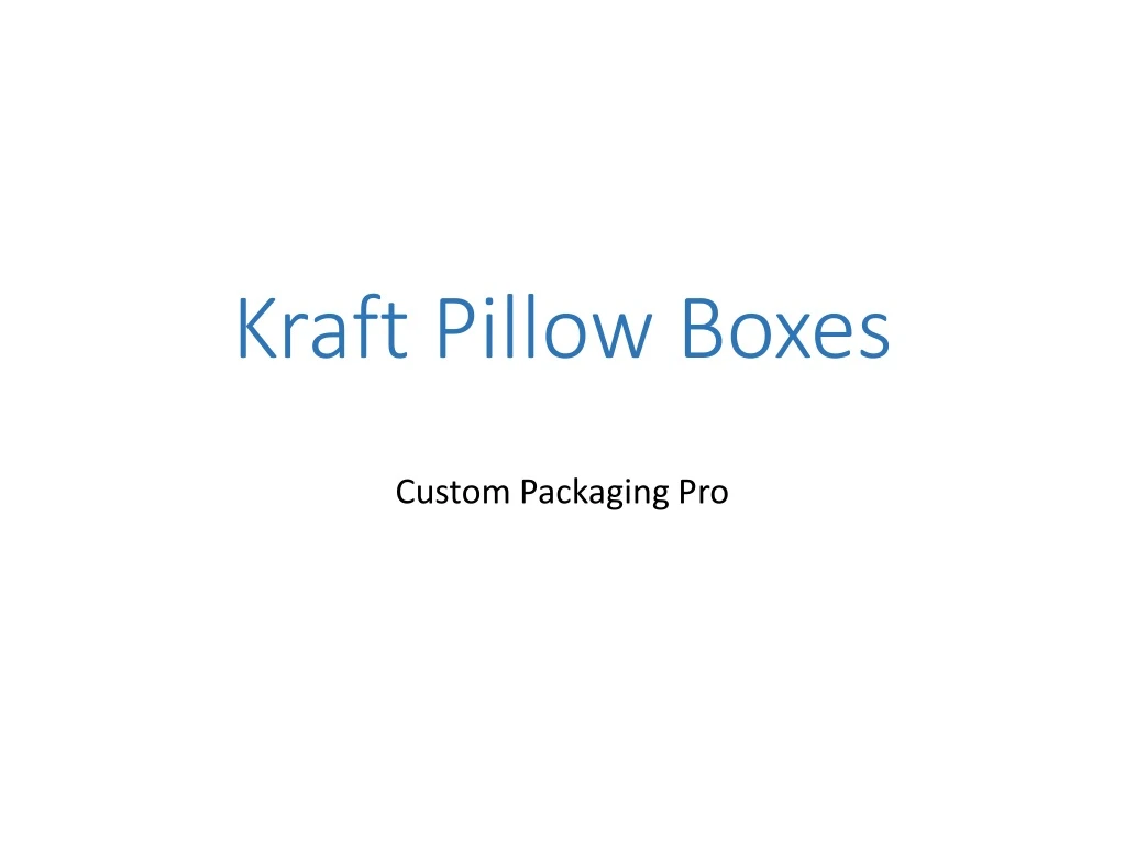 kraft pillow boxes