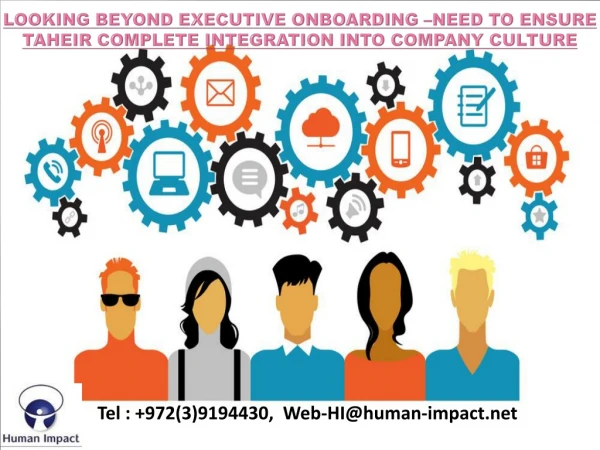 Looking Beyond Executive Onboarding –Need To Ensure Their Complete Integration Into Company Culture