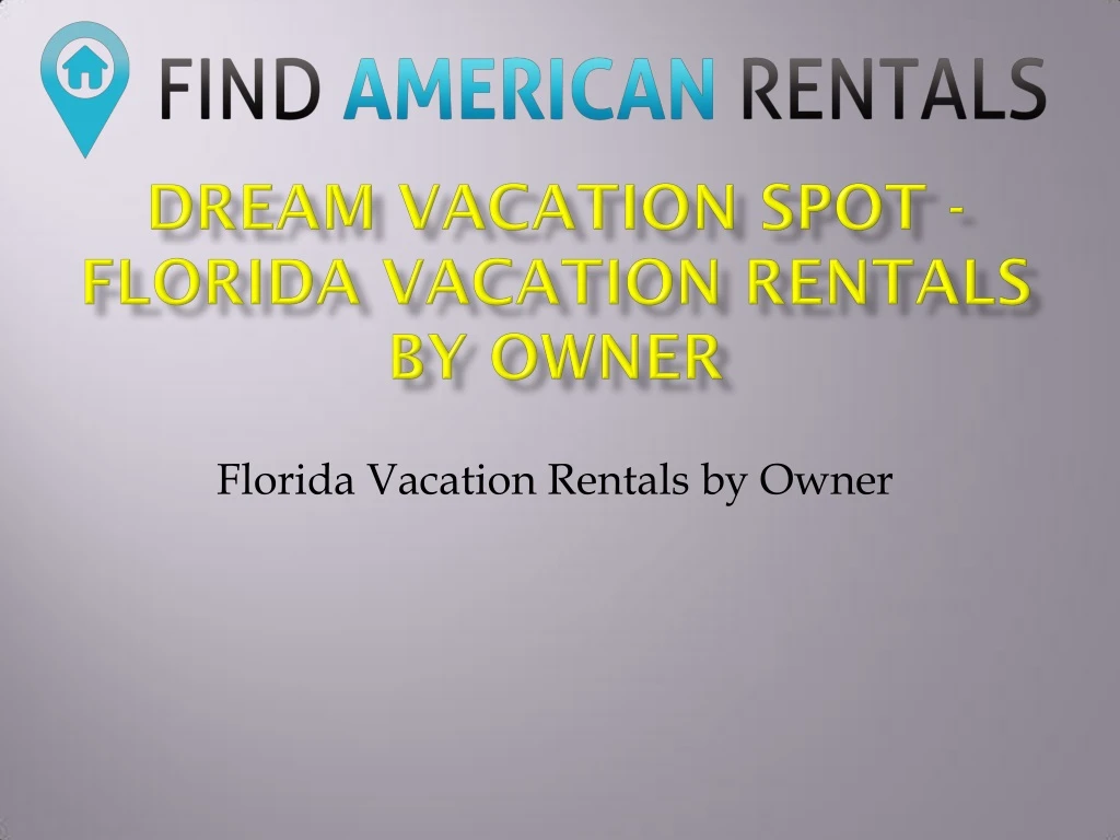 florida vacation rentals by owner