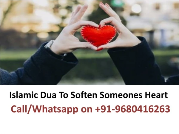 Islamic Dua To Soften Someones Heart