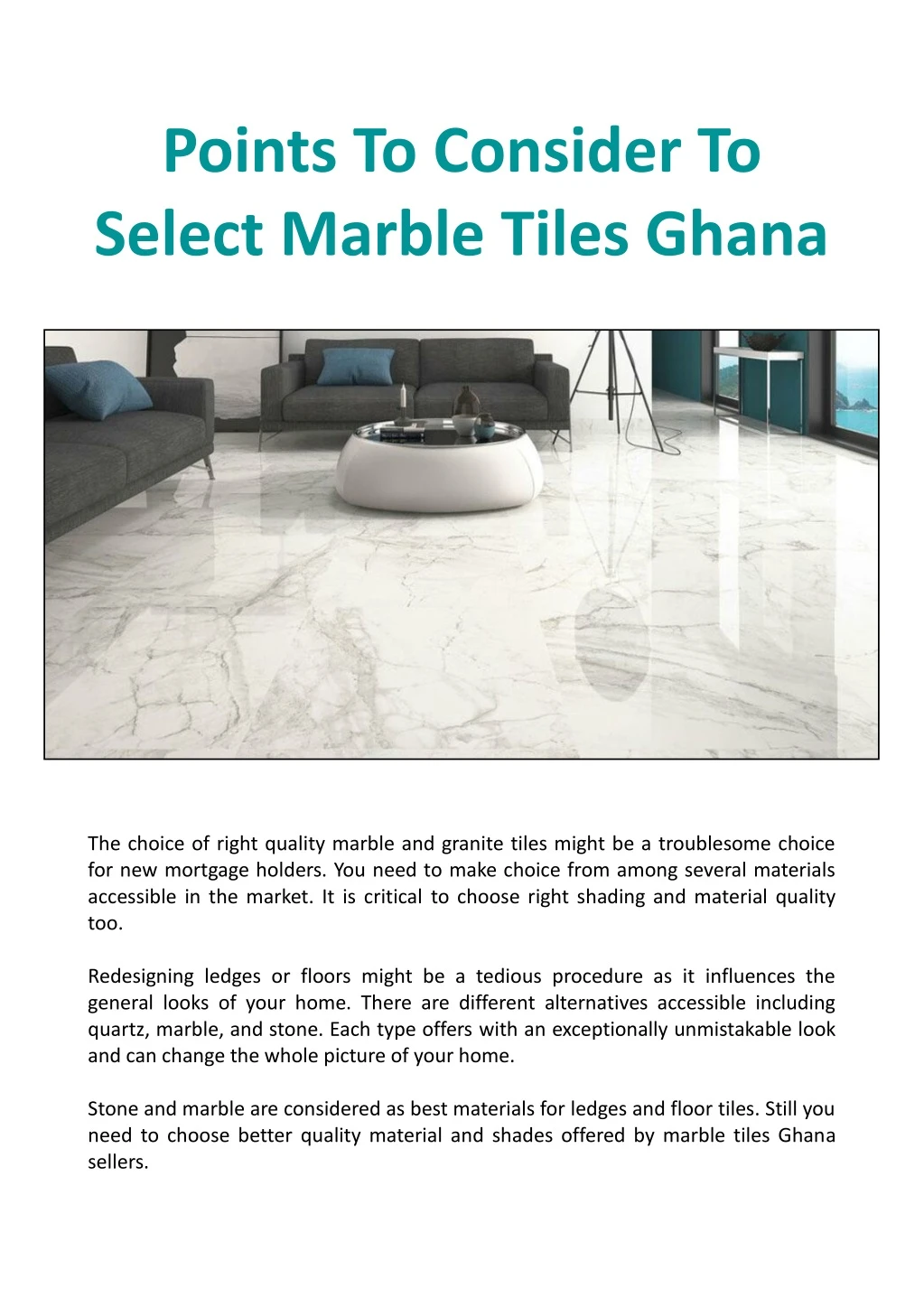 points to consider to select marble tiles ghana