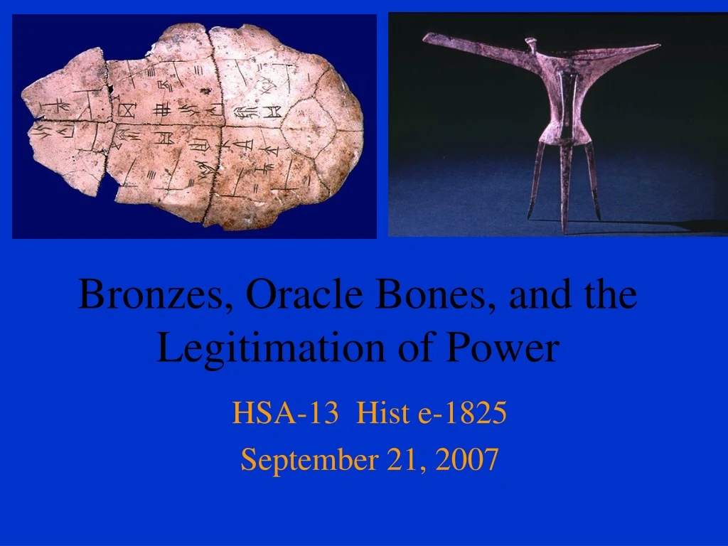 bronzes oracle bones and the legitimation of power