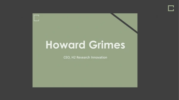 Howard Grimes - Provides Consultation in Revenue Development